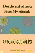 Selección de Poemas de Antonio Guerrero tomados de su libro "Desde mi altura"